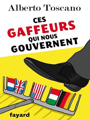 cover image of Ces gaffeurs qui nous gouvernent